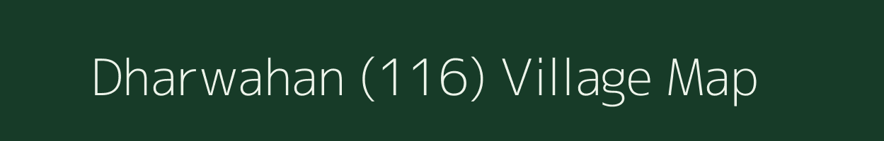 Dharwahan (116) village map in Himachal Pradesh