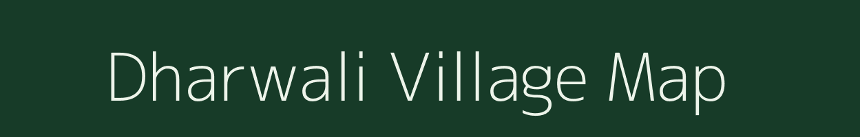 Dharwali village map in Maharashtra