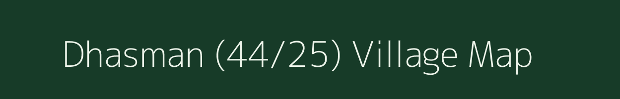 Dhasman (44/25) village map in Himachal Pradesh