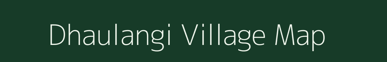 Dhaulangi village map in Uttarakhand