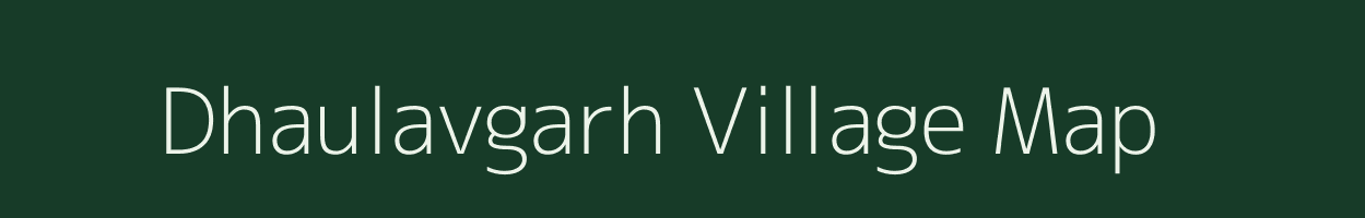 Dhaulavgarh village map in Uttarakhand