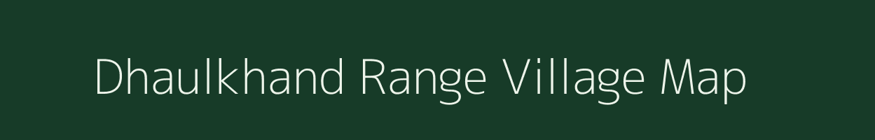 Dhaulkhand Range village map in Uttarakhand