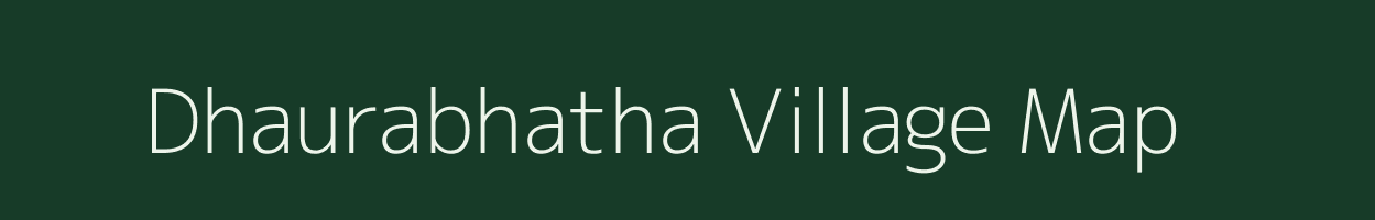 Dhaurabhatha village map in Chhattisgarh