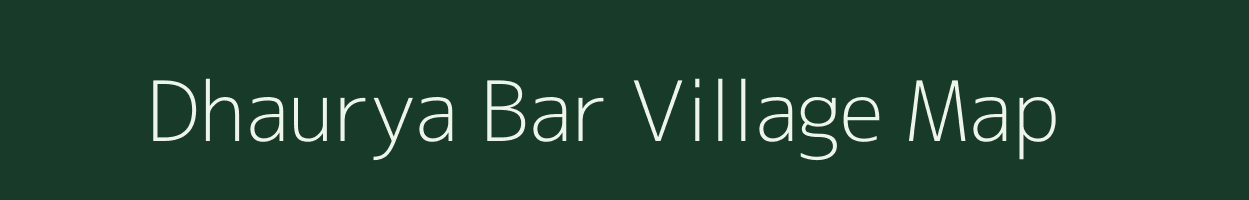 Dhaurya Bar village map in West Bengal