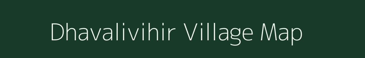 Dhavalivihir village map in Maharashtra