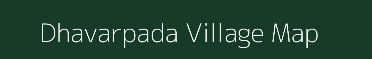 Dhavarpada village map in Maharashtra