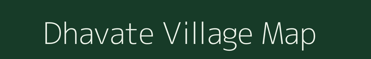 Dhavate village map in Maharashtra