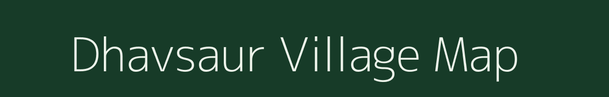 Dhavsaur village map in Uttarakhand