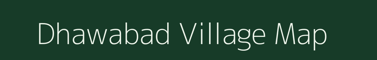 Dhawabad village map in Jharkhand