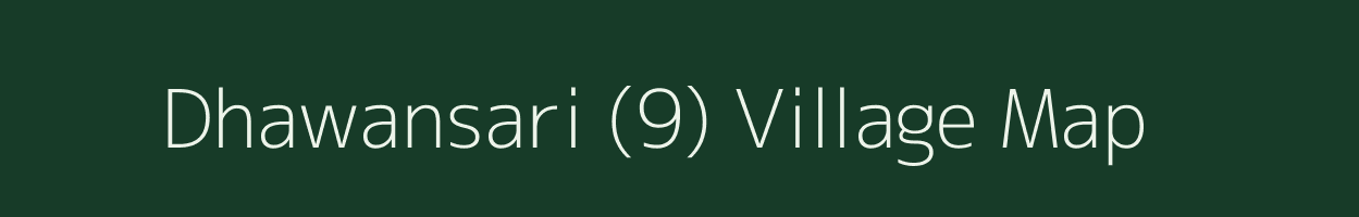 Dhawansari (9) village map in Himachal Pradesh