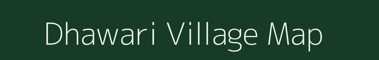 Dhawari village map in Uttar Pradesh