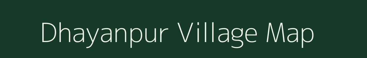 Dhayanpur village map in Uttarakhand