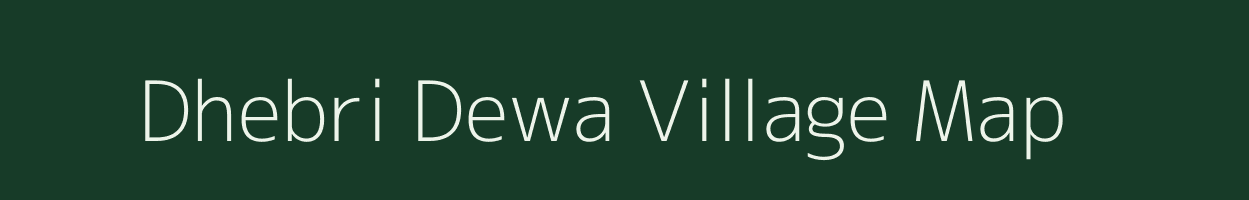 Dhebri Dewa village map in Rajasthan