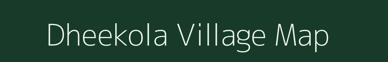 Dheekola village map in Rajasthan