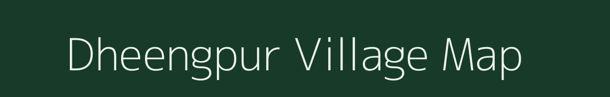 Dheengpur village map in Rajasthan