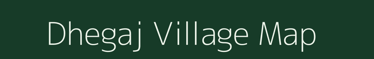 Dhegaj village map in Maharashtra