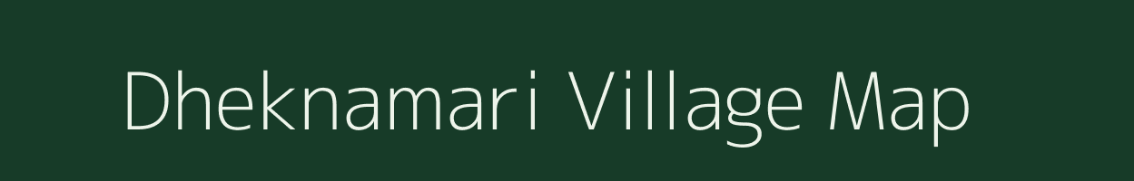 Dheknamari village map in West Bengal