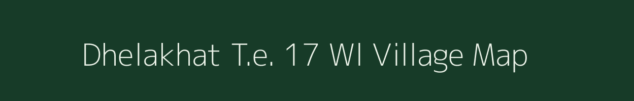 Dhelakhat T.e. 17 Wl village map in Assam