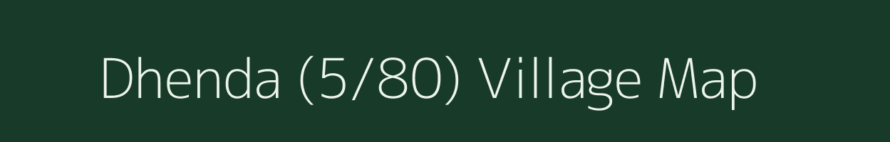 Dhenda (5/80) village map in Himachal Pradesh