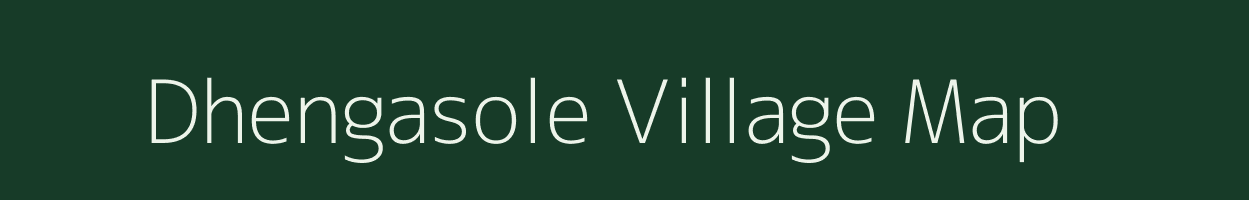 Dhengasole village map in West Bengal