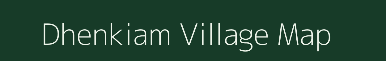 Dhenkiam village map in Odisha