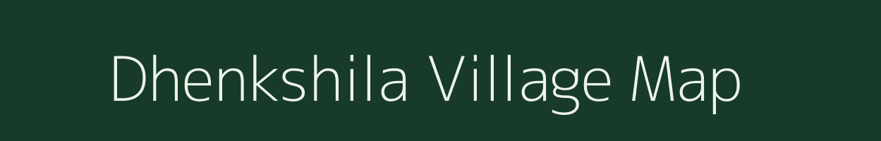 Dhenkshila village map in West Bengal