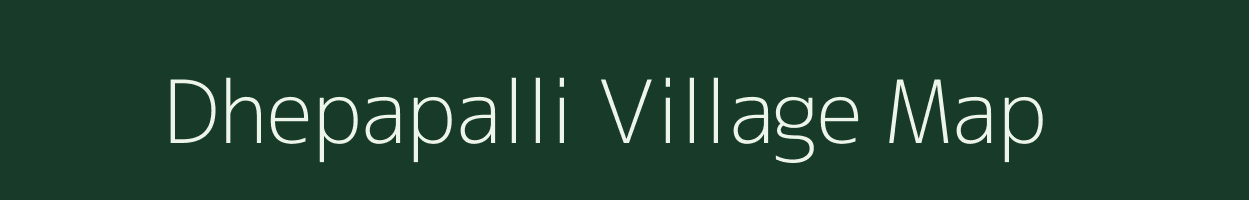 Dhepapalli village map in Odisha