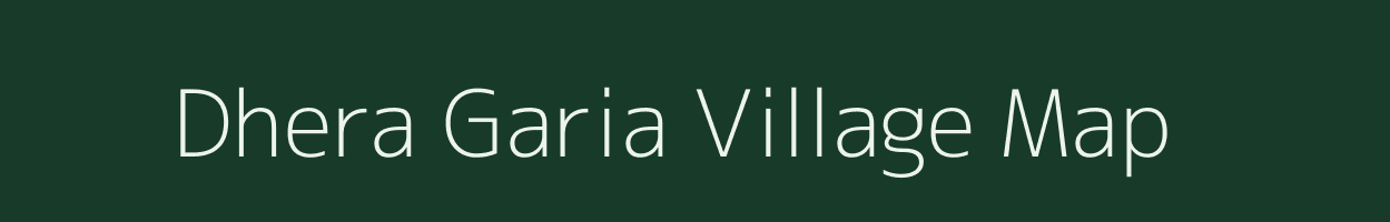 Dhera Garia village map in West Bengal