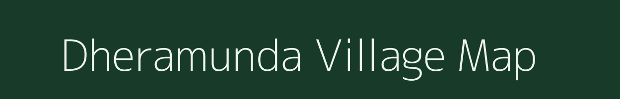 Dheramunda village map in Odisha