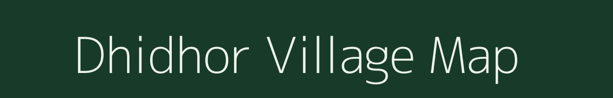 Dhidhor village map in Rajasthan