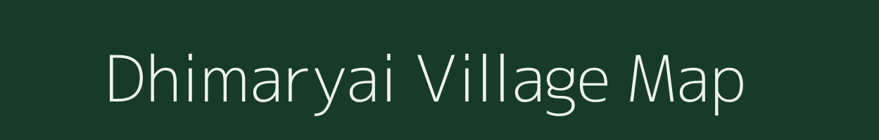 Dhimaryai village map in Madhya Pradesh