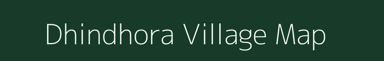 Dhindhora village map in Rajasthan