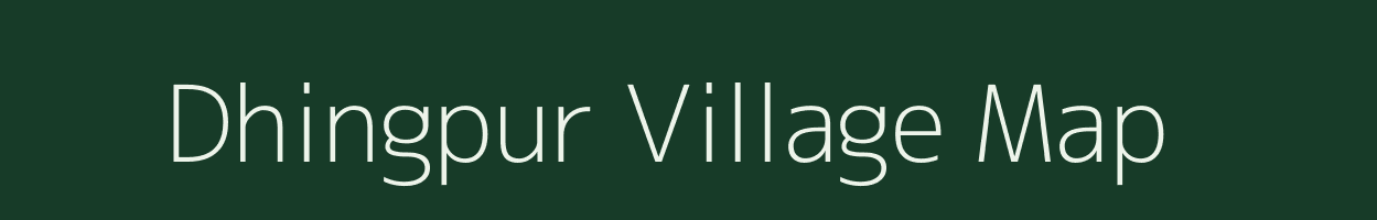 Dhingpur village map in Madhya Pradesh