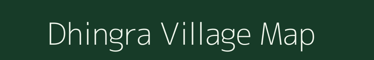 Dhingra village map in Uttarakhand