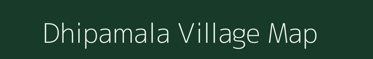 Dhipamala village map in Odisha