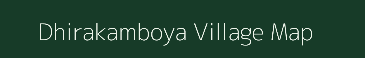 Dhirakamboya village map in Gujarat