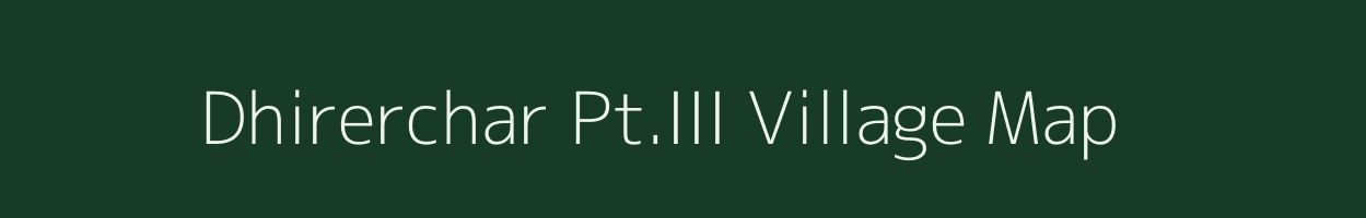 Dhirerchar Pt.III village map in Assam