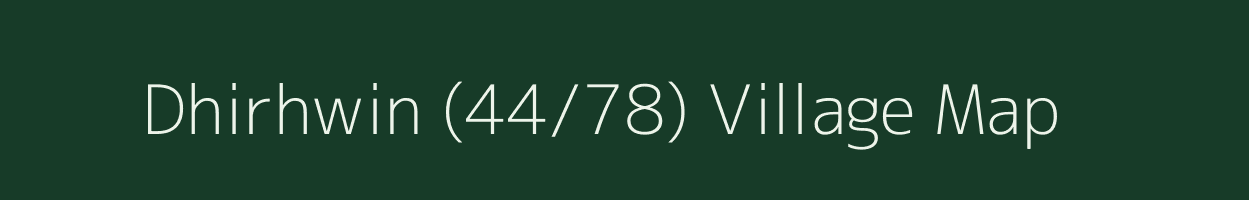 Dhirhwin (44/78) village map in Himachal Pradesh