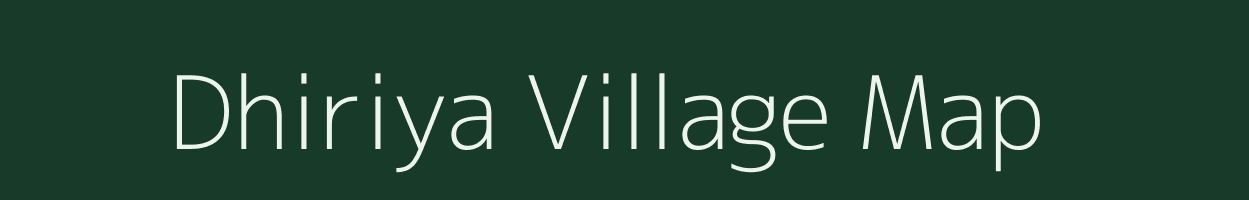 Dhiriya village map in Uttar Pradesh