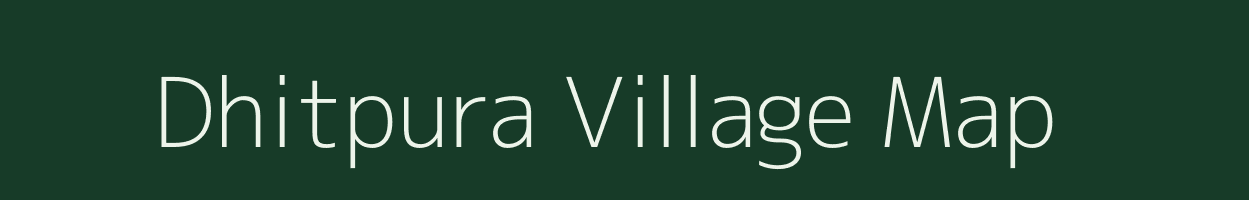 Dhitpura village map in Odisha