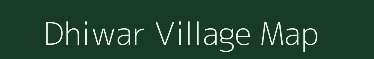 Dhiwar village map in Bihar