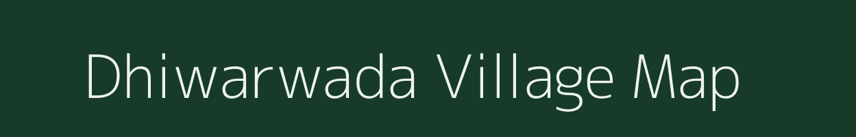 Dhiwarwada village map in Maharashtra