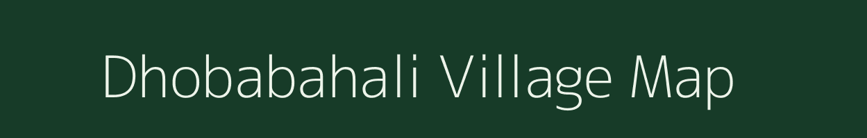 Dhobabahali village map in Odisha