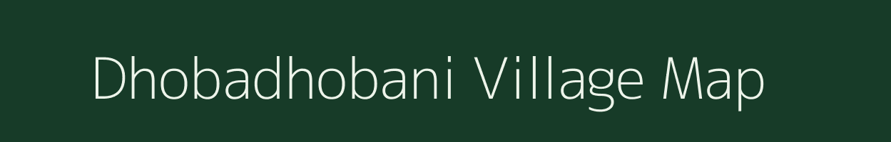 Dhobadhobani village map in Odisha