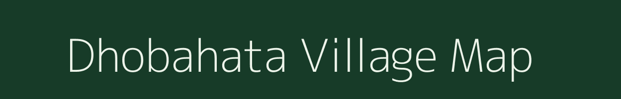 Dhobahata village map in Madhya Pradesh