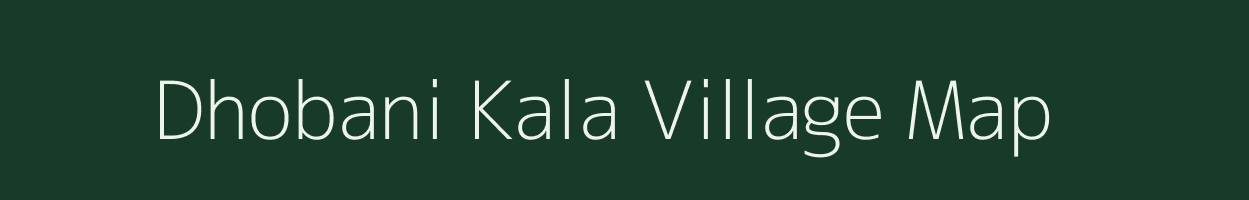 Dhobani Kala village map in Chhattisgarh