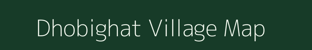 Dhobighat village map in Uttarakhand