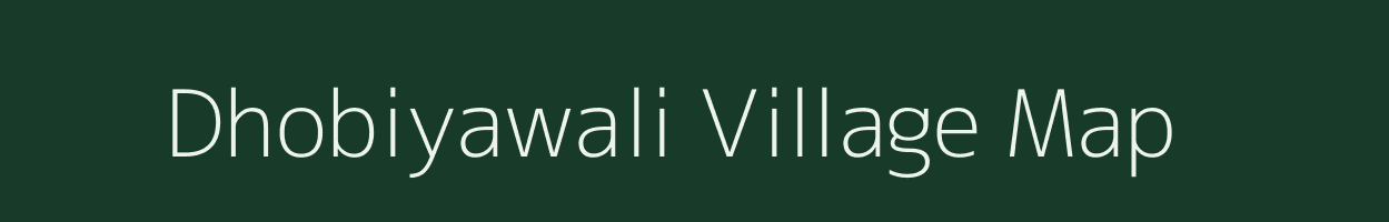 Dhobiyawali village map in Rajasthan