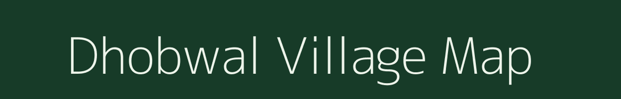 Dhobwal village map in Bihar