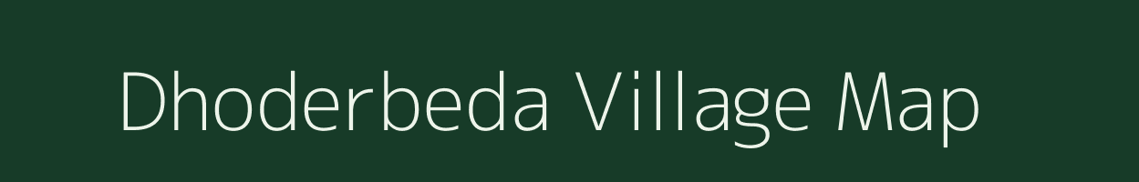 Dhoderbeda village map in Chhattisgarh